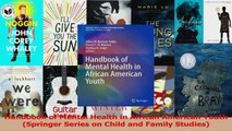 PDF Download  Handbook of Mental Health in African American Youth Springer Series on Child and Family Download Full Ebook