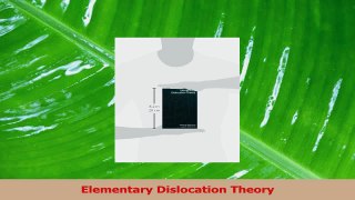 PDF Download  Elementary Dislocation Theory PDF Full Ebook