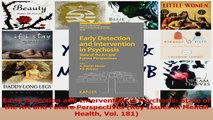 PDF Download  Early Detection and Intervention in Psychosis State of the Art and Future Perspectives Download Full Ebook