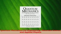 PDF Download  Quantum Mechanics For Engineering Materials Science and Applied Physics PDF Online