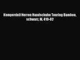 Komperdell Herren Handschuhe Touring Bamboo schwarz M 410-02