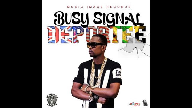 Busy Signal - Deportee (2016)