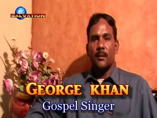 salvation tv channel sir georage khan ( gospel singer )