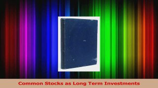 PDF Download  Common Stocks as Long Term Investments Read Online