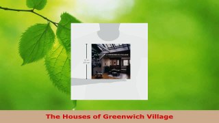 Read  The Houses of Greenwich Village EBooks Online