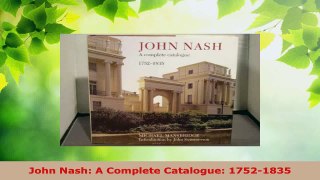 Download  John Nash A Complete Catalogue 17521835 EBooks Online