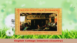Read  English Cottage Interiors Country Ebook Free