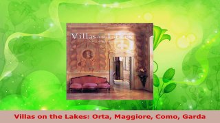 Read  Villas on the Lakes Orta Maggiore Como Garda EBooks Online