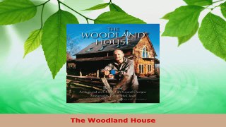 Read  The Woodland House Ebook Free