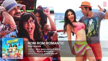 Rom Rom Romantic Full Song (Audio)  Mastizaade  Sunny Leone, Tusshar Kapoor, Ritesh Deshmukh