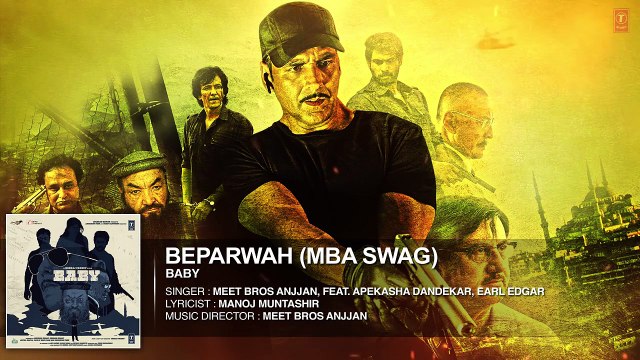 Beparwah (MBA SWAG) FULL AUDIO Song | Meet Bros Anjjan | Baby Releasing on 23rd January