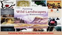 PDF Download  Painting Wild Landscapes in Watercolour PDF Full Ebook