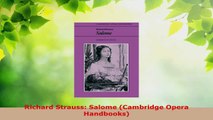 Download  Richard Strauss Salome Cambridge Opera Handbooks PDF Online