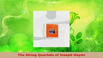 Read  The String Quartets of Joseph Haydn EBooks Online
