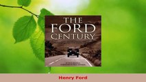 Read  The Ford Century Ford Motor Company and the Innovations that Shaped the World Ebook Free