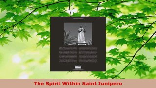 Read  The Spirit Within Saint Junipero Ebook Free