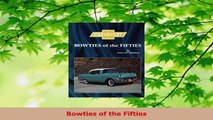 Read  Bowties of the Fifties Ebook Free