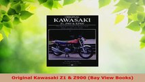 Read  Original Kawasaki Z1  Z900 Bay View Books Ebook Free