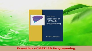 Read  Essentials of MATLAB Programming Ebook Online