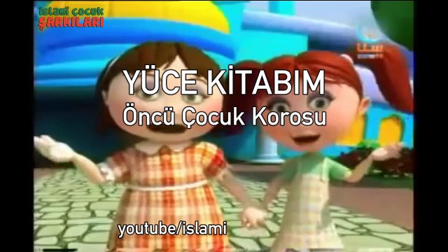 Yüce Kitabım Kuran - Öncü Çocuk Korosu | The Holy Quran Islamic Children Song
