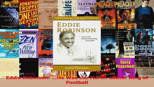 Eddie Robinson He Was the Martin Luther King of Football Download