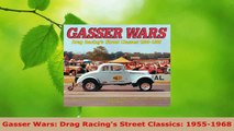 Read  Gasser Wars Drag Racings Street Classics 19551968 Ebook Free