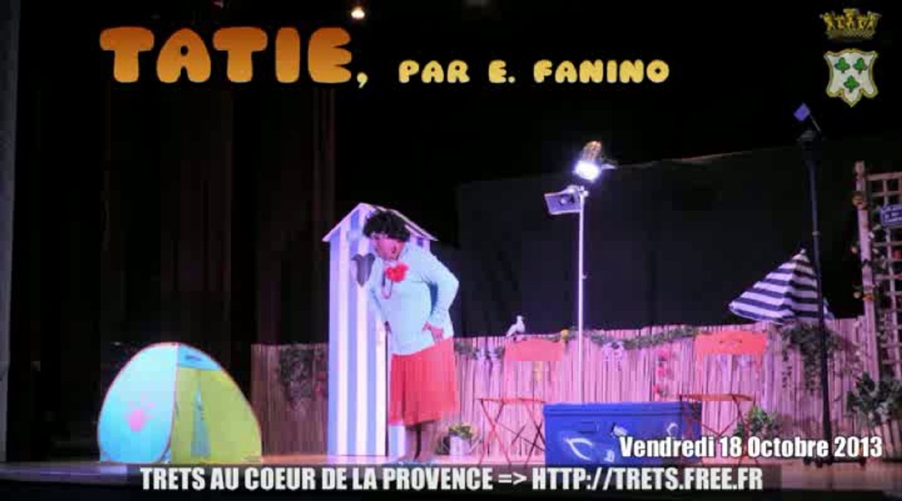trets Spectacle "TATIE" -- 18 OCTOBRE 2013 - Eric FANINO