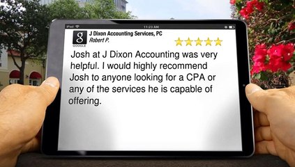 J Dixon Accounting Services, PC Reviews Frisco         Remarkable         5 Star Review by Robert P.