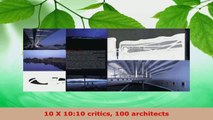 Read  10 X 1010 critics 100 architects Ebook Free