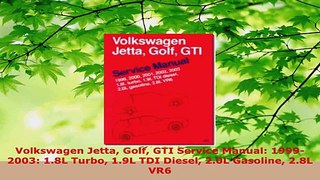 Download  Volkswagen Jetta Golf GTI Service Manual 19992003 18L Turbo 19L TDI Diesel 20L PDF Free