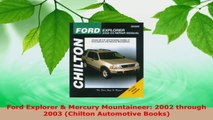 PDF Download  Ford Explorer  Mercury Mountaineer 2002 through 2003 Chilton Automotive Books Read Full Ebook