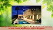 Download  Dream Homes of Los Angeles An Exclusive Showcase of the Finest Architects in Los Angeles PDF Free