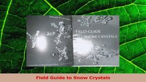 Read  Field Guide to Snow Crystals PDF Free