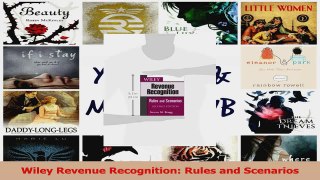PDF Download  Wiley Revenue Recognition Rules and Scenarios Download Full Ebook