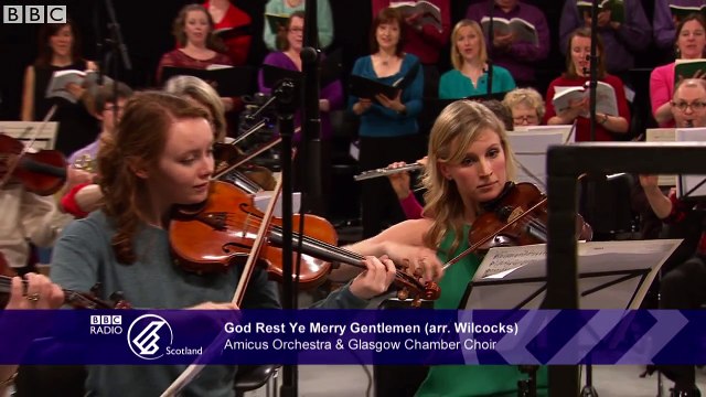Amicus Orchestra & Glasgow Chamber Choir - God Rest You Merry Gentlemen