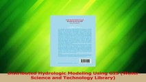 Read  Distributed Hydrologic Modeling Using GIS Water Science and Technology Library Ebook Free