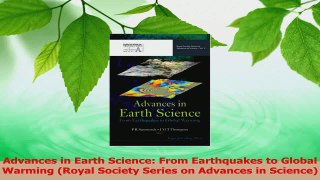 Download  Advances in Earth Science From Earthquakes to Global Warming Royal Society Series on Ebook Online