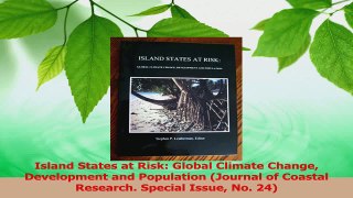 Read  Island States at Risk Global Climate Change Development and Population Journal of Ebook Free