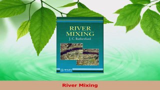 Read  River Mixing Ebook Online