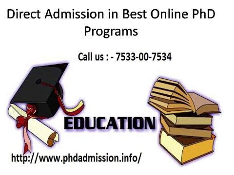 Direct Admission in Best Online PhD Programs@ 7533-00-7534