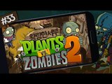 카우보이 출격! 황량한 서부에서의 식물대좀비 투! 33편(plants vs zombies 2) - 모바일 Mobile [양띵TV삼식]
