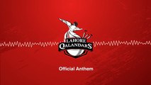 Lahore Qalandars Official Anthem PSL