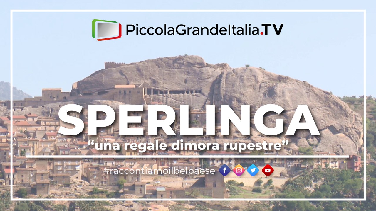 Sperlinga - Piccola Grande Italia