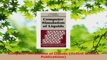 Read  Computer Simulation of Liquids Oxford Science Publications Ebook Free