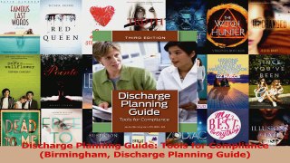 PDF Download  Discharge Planning Guide Tools for Compliance Birmingham Discharge Planning Guide Read Online