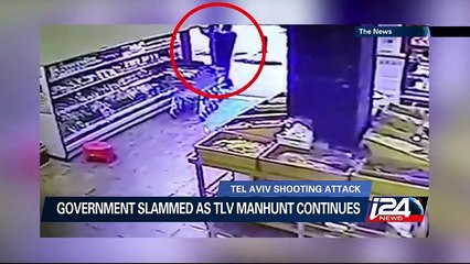 Government slammed as Tel Aviv manhunt continues
