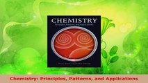Download  Chemistry Principles Patterns and Applications Ebook Free