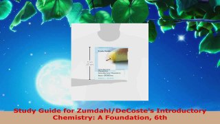 Download  Study Guide for ZumdahlDeCostes Introductory Chemistry A Foundation 6th Ebook Online