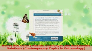 Read  Honey Bee Colony Health Challenges and Sustainable Solutions Contemporary Topics in Ebook Online