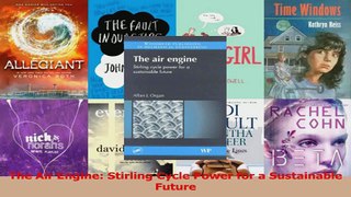 PDF Download  The Air Engine Stirling Cycle Power for a Sustainable Future PDF Online